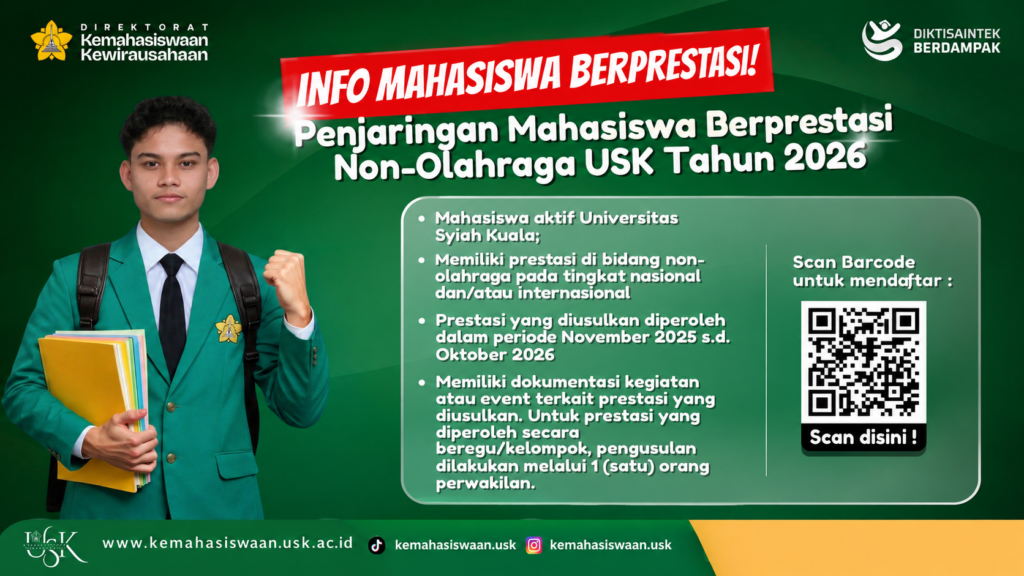 Poster informasi Penjaringan Mahasiswa Berprestasi Non-Olahraga USK Tahun 2026 dengan ilustrasi mahasiswa berseragam hijau dan informasi persyaratan pendaftaran.